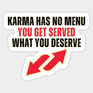 Karma Has No Menu Sticker